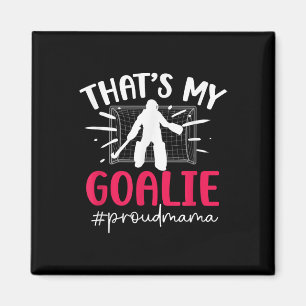 Stolze Feldhockey-Torhüter-Mama Feldhockey-Torhüte Magnet