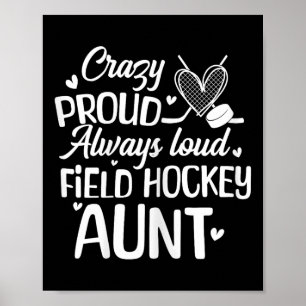 Stolze Field-Hockey-Tante eines Hockey-Spielers  Poster