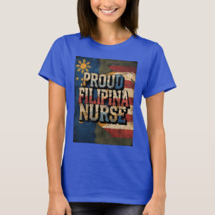 Stolze Filipina-Krankenschwester Pinay-Flaggen-T-S T-Shirt
