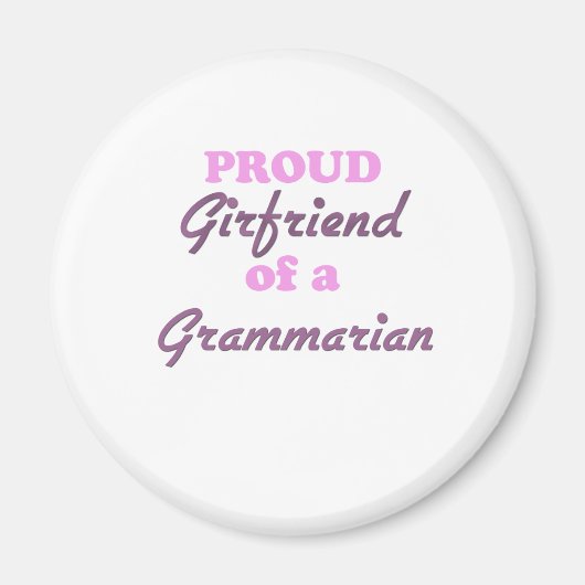 Stolze Freundin eines Grammariers Magnet (Vorne)