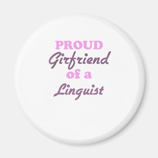 Stolze Freundin eines Linguisten Magnet (Vorne)