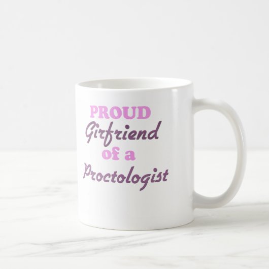 Stolze Freundin eines Proctologist Kaffeetasse (Rechts)