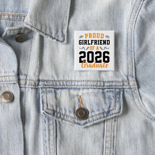 Stolze Freundin von einer Abschlussfeier 2026 Cust Button (Beispiel)