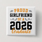 Stolze Freundin von einer Abschlussfeier 2026 Cust Button (Vorderseite)
