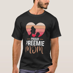 Stolze Frühchen-Mutter NICU-Kämpferin Mutter Gesch T-Shirt