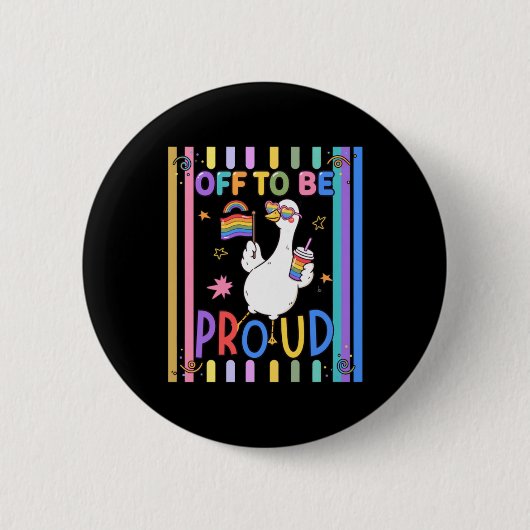 Stolze Gans Regenbogenflagge Spaß-Feier Button (Vorderseite)