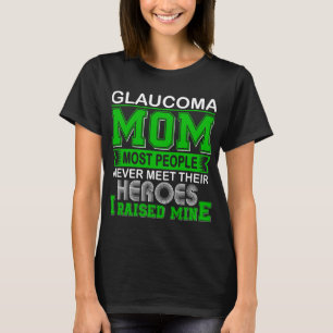 Stolze Glaukom-Mutter, ich habe meine erzogen T-Shirt