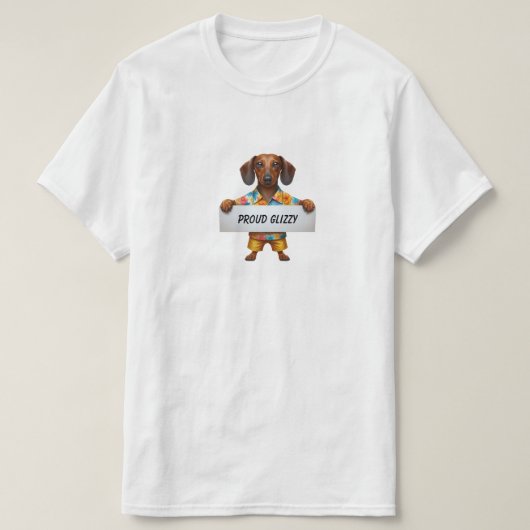 Stolze Glizzy  T-Shirt (Design vorne)