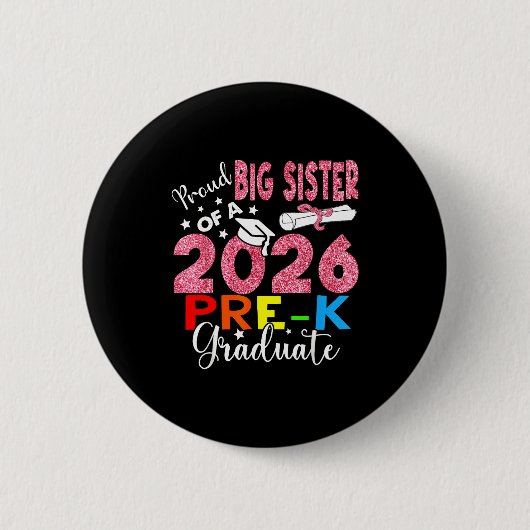 Stolze große Schwester von 2026 Vorschul-Absolvent Button (Vorderseite)
