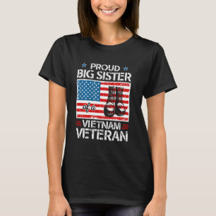 Stolze große Schwester von Vietnam Veteran Patriot T-Shirt