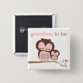 Stolze Großmutter zum zu sein u. Baby-Eule Button (Vorne & Hinten)