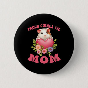 Stolze Guinea Schweinefleisch Mama Funny Guinea Sc Button