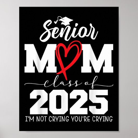 Stolze höhere Mama Cl von 2025 wird Sie nicht wein Poster (Vorne)