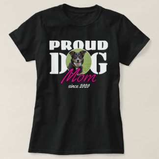 Stolze Hunde-Mama - Kundenspezifisches Jahr und Fo T-Shirt