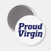 Stolze Jungfrau Christlich Abstinenz Magnet (Vorderseite/Rückseite)
