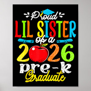 Stolze kleine Schwester des Vorschulabsolventen 20 Poster