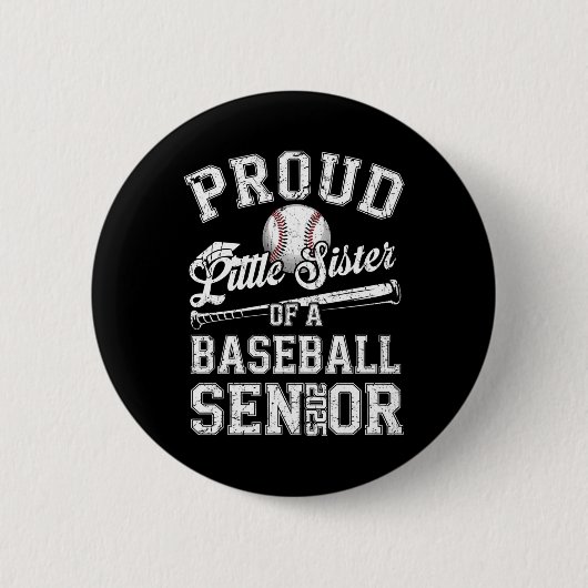 Stolze kleine Schwester eines 2025 Senior Baseball Button (Vorderseite)