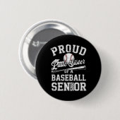 Stolze kleine Schwester eines 2025 Senior Baseball Button (Vorne & Hinten)
