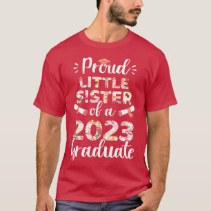 Stolze kleine Schwester eines Absolventen 2023 für T-Shirt