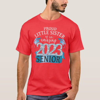 Stolze kleine Schwester von 2023 Senior I Niedlich T-Shirt