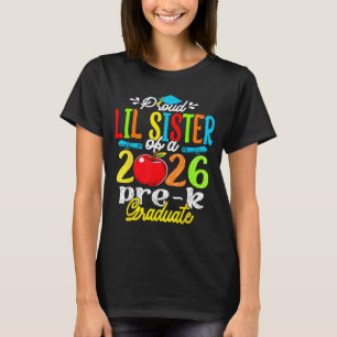 Stolze kleine Schwester von 2026 Vorschul-Absolven T-Shirt