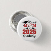 Stolze Mama 2025 Graduate Abschluss Muttertag Button (Vorne & Hinten)