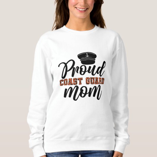 Stolze Mama der Küstenwache, Liebe für die Küstenw Sweatshirt (Vorderseite)