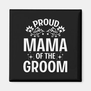 Stolze Mama des Bräutigams Braut Ehemann Ehefrau H Magnet