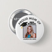 Stolze Mama des Graduate Foto 2025 Custom Abschlus Button (Vorne & Hinten)