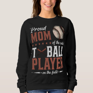 Stolze Mama des Niedlichsten Ball Players auf dem  Sweatshirt