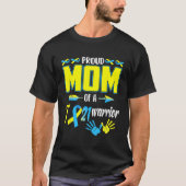 Stolze Mama des T21 Warrior Down Syndrom Bewusstse T-Shirt (Vorderseite)