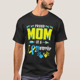 Stolze Mama des T21 Warrior Down Syndrom Bewusstse T-Shirt