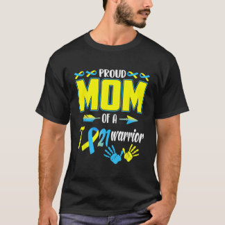 Stolze Mama des T21 Warrior Down Syndrom Bewusstse T-Shirt