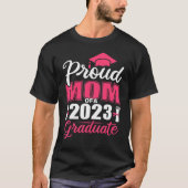 Stolze Mama einer 2023-Grad-Klasse des 2023-Gradua T-Shirt (Vorderseite)
