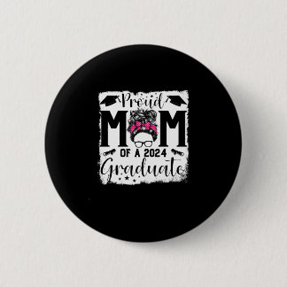 Stolze Mama einer 2024-Grad-Klasse von 2024 Button