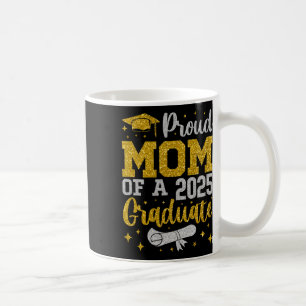 Stolze Mama einer 2025-Grad-Senior-Cl von 2025 Kaffeetasse