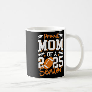 Stolze Mama einer 2025 Senior Mama Cl 2025 Footll Kaffeetasse