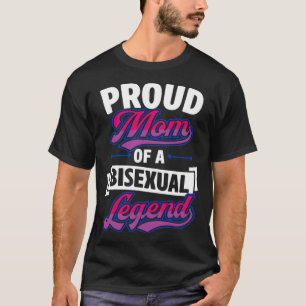 Stolze Mama einer Bisexuellen Legende Niedlich Bi T-Shirt