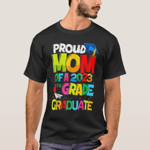 Stolze Mama einer Klasse des 2023 4. Grades bis T-Shirt