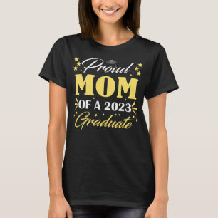 Stolze Mama einer Klasse von 2023 Hochschulabsolve T-Shirt