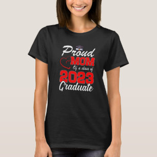 Stolze Mama einer Klasse von 2023 Hochschulabsolve T-Shirt