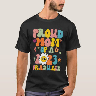 Stolze Mama einer Klasse von 2023 Hochschulabsolve T-Shirt