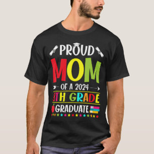 Stolze Mama einer Klasse von 2024 Grad 8 T-Shirt