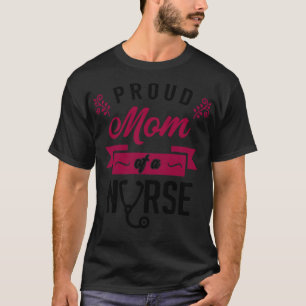 Stolze Mama einer Krankenschwester 2 T-Shirt