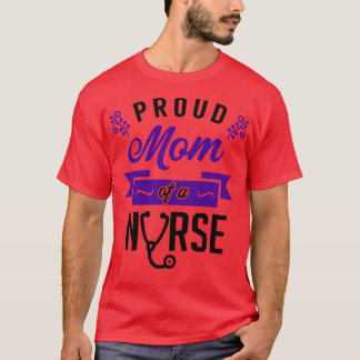 Stolze Mama einer Krankenschwester 3 T-Shirt