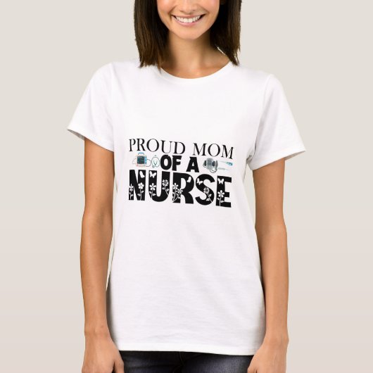 Stolze Mama einer Krankenschwester T-Shirt (Vorderseite)