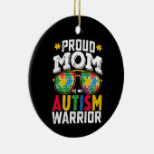Stolze Mama einer Kriegerfamilie im Autismus Keramik Ornament (Rechts)
