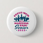Stolze Mama einer Marching Band Senior 2023 Button (Vorderseite)