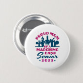 Stolze Mama einer Marching Band Senior 2023 Button (Vorne & Hinten)