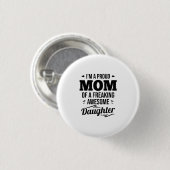 Stolze Mama einer Phantastischen Tochter Button (Vorne & Hinten)